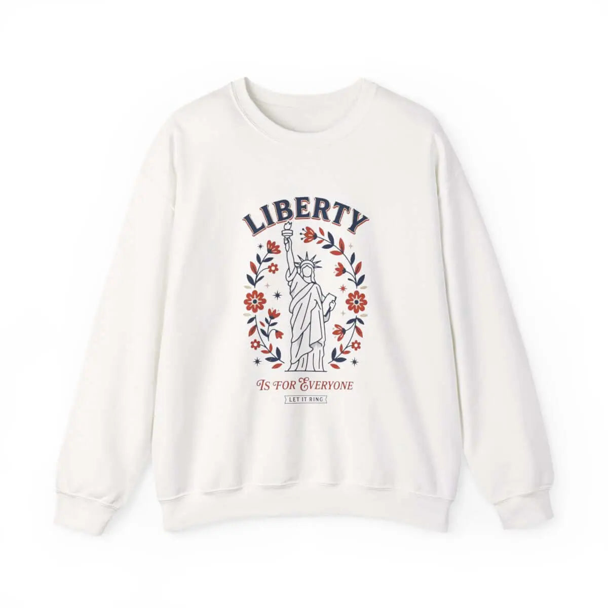 Liberty Statue Floral Crewneck Sweatshirt | Patriotic Rights, Vintage Americana SYNC