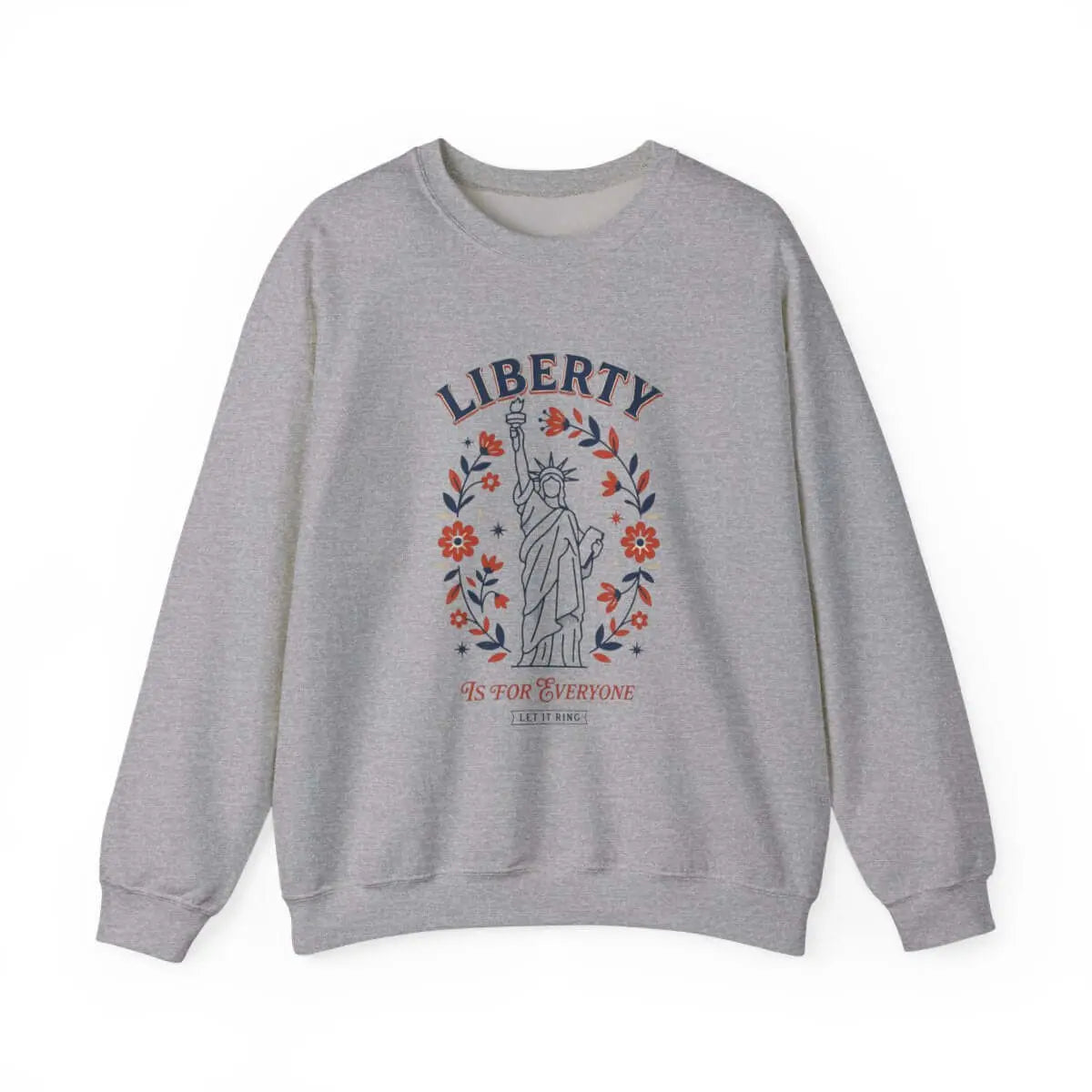 Liberty Statue Floral Crewneck Sweatshirt | Patriotic Rights, Vintage Americana SYNC